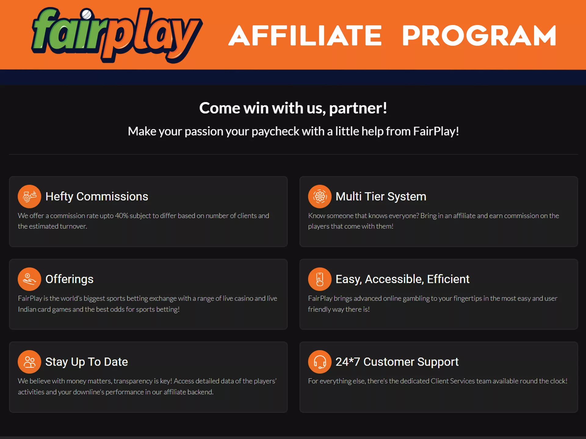 फेयरप्ले अपने खिलाड़ियों को एक संबद्ध कार्यक्रम प्रदान करता है ।