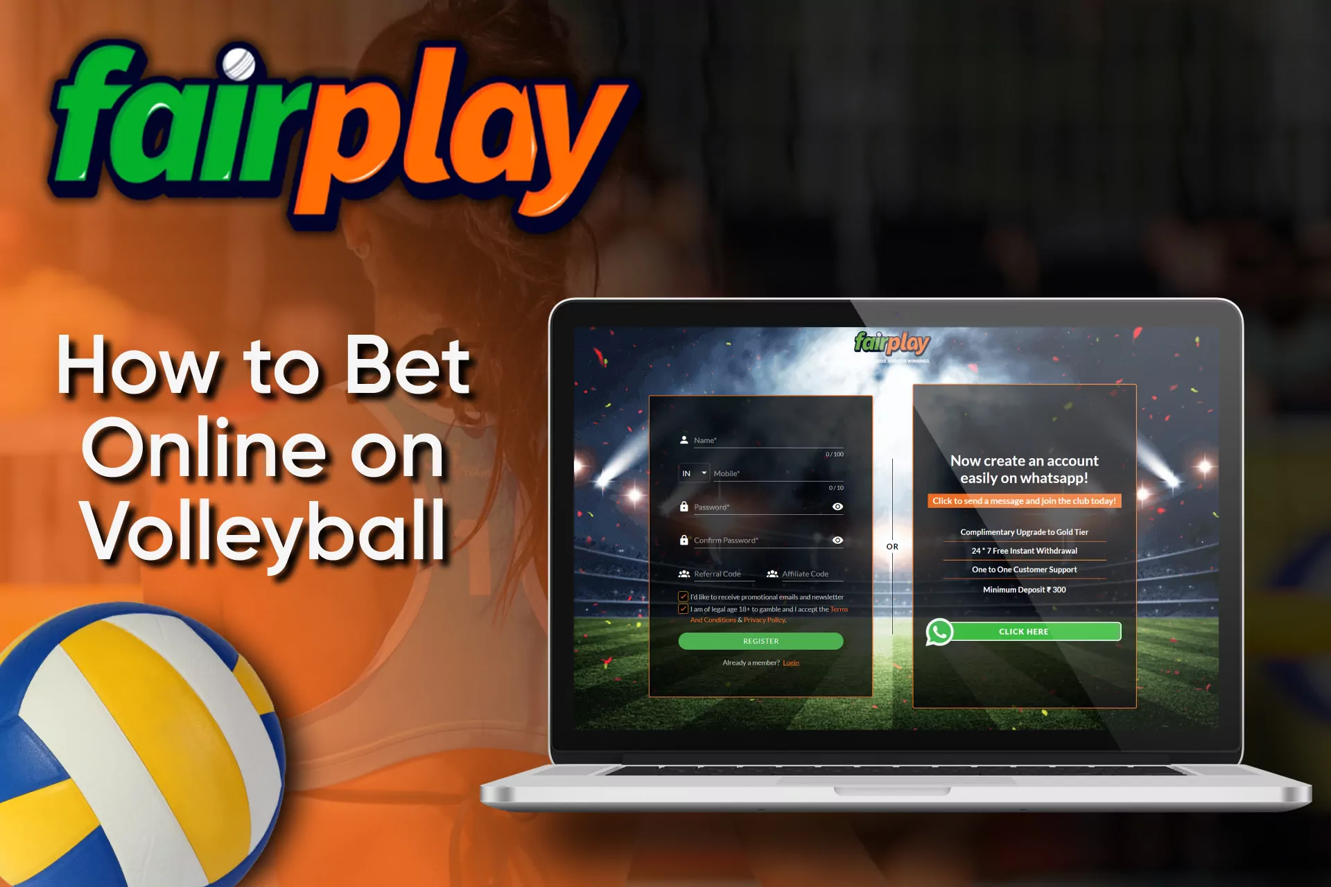 Create an account or log into Fairplay to start betting on volleyball.